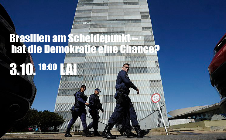 Diskussionsveranstaltung: Brasilien am Scheideweg – hat die Demokratie eine Chance?